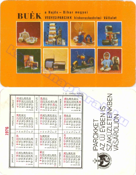 BUÉK A HAJDÚ-BIHAR MEGYEI VEGYESIPARCIKK KISKERESKEDELMI VÁLLALAT IPARCIKKET AZ ÚJ ÉVBEN IS SZAKÜZLETEINBEN VÁSÁROLJON BHM 1976_0179.jpg