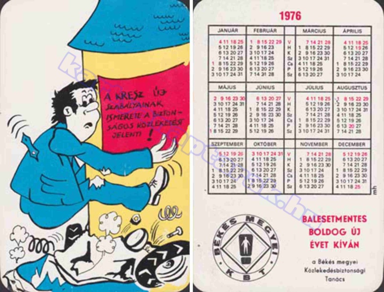 A KRESZ ÚJ SZABÁLYAINAK ISMERETE A BIZTONSÁGOS KÖZLEKEDÉST JELENTI! BUÉK A BÉKÉS MEGYEI KÖZLEKEDÉSBIZTONSÁGI TANÁCS KBT 1976_0369.jpg