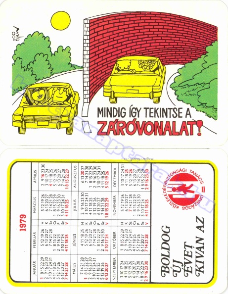 MINDIG ÍGY TEKINTSE A ZÁRÓVONALAT! BUÉK AZ ORSZÁGOS KÖZLEKEDÉSBIZTONSÁGI TANÁCS 1979_0079.jpg