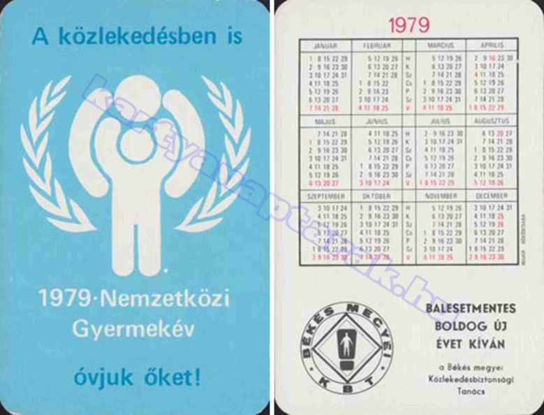A KÖZLEKEDÉSBEN IS 1979-NEMZETKÖZI GYERMEKÉV ÓVJUK ŐKET! BALESETMENTES BUÉK A BÉKÉS MEGYEI KÖZLEKEDÉSBIZTONSÁGI TANÁCS 1979_0689.jpg